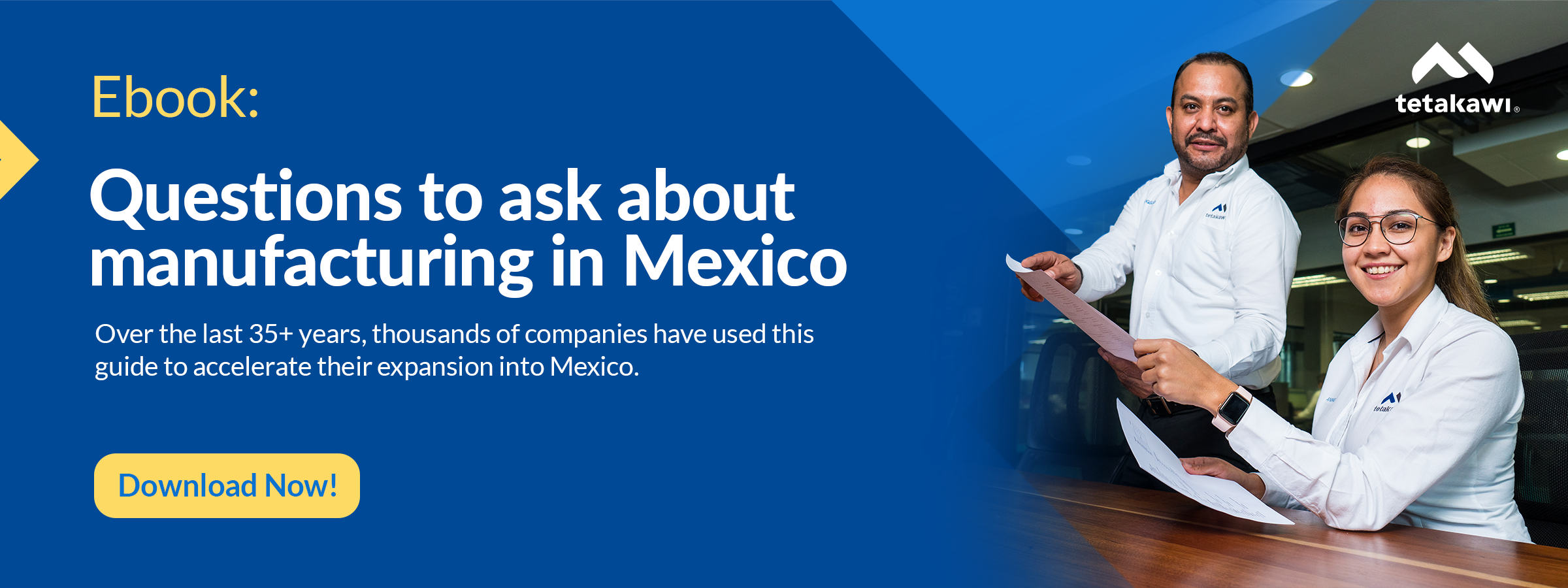 Call to action - question to ask about manufacturing in mexico ebook