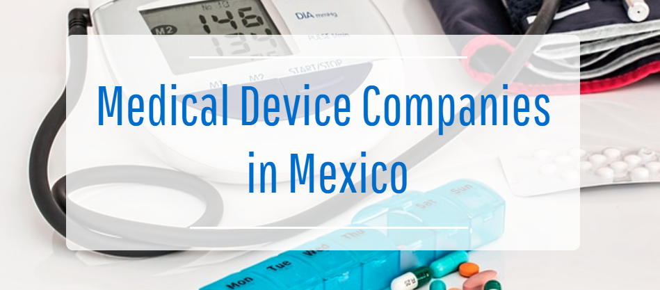 Medical-device-companies-in-mexico