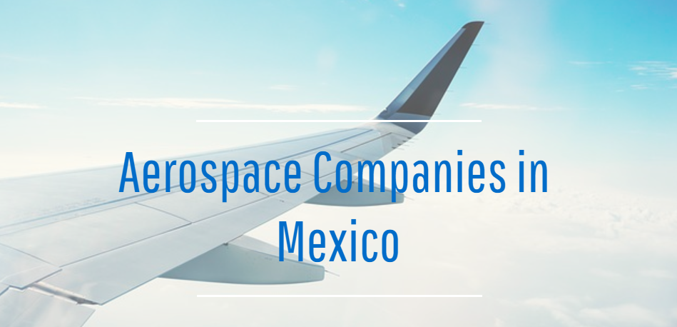 Aerospace-companies-in-Mexico